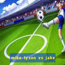 mike tyson vs jake paul assistir online